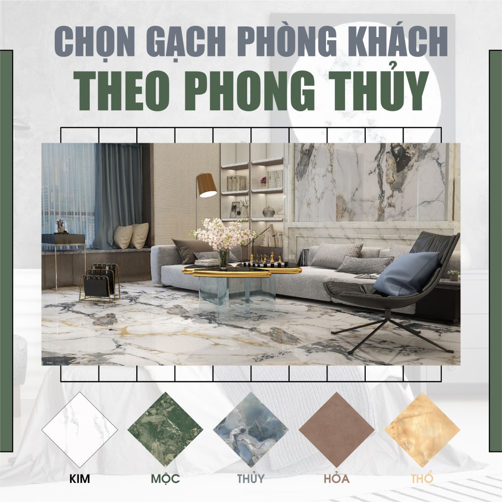 Chọn Gạch Phòng Khách Theo Phong Thủy Giúp Cân Bằng Năng Lượng
